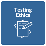 Testing Ethics